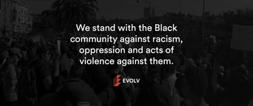 Evolv AI stands against racial oppression